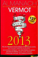 Almanach Vermot 2013 (2013) De Inconnu - Other & Unclassified