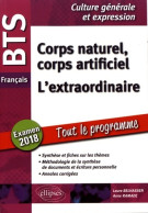 BTS Français - Culture Générale Et Expression - Corps Naturel Corps Artificiel Et L'extraordinaire. Exa - 18+ Jaar