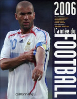 L'année Du Football 2006 (2006) De Jérôme Bureau - Sport