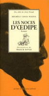 Les Noces D'Oedipe (1999) De Michèle Costa-Magna - Psychology/Philosophy