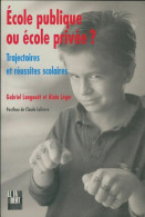 École Publique Ou école Privée ? (1994) De G. Langouet - Zonder Classificatie