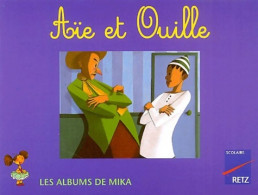 Aïe Et Ouille (2001) De Eric Puybaret - 6-12 Anni