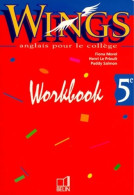 Anglais 5eme Wings. Workbook (1995) De Fiona Morel - 6-12 Jaar