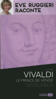 Vivaldi, Le Prince De Venise (2014) De Eve Ruggieri - Música