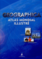 Geographica - Atlas Mondial Illustré (2005) De Ray Hudson - Mappe/Atlanti