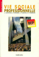 Vie Sociale Et Professionnelle BEP (1993) De J. Oustalniol - 12-18 Years Old