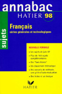 Français Séries Générales Et Technologiques, Sujets 98 (1998) De Bénédicte Boudou - 12-18 Anni