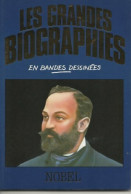 Les Grandes Biographies En Bandes Dessinées : Nobel (1984) De Miguel Alemán Velasco - Biographie