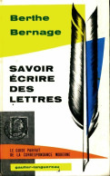 Savoir écrire Des Lettres (1967) De Berthe Bernage - Otros & Sin Clasificación