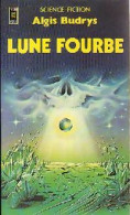 Lune Fourbe (1977) De Algis Budrys - Andere & Zonder Classificatie
