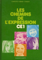 Les Chemins De L'expression CE1 (1975) De Rene Dascotte - 6-12 Años