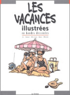 Les Vacances Illustrées En BD (2003) De Collectif - Humour