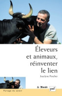 Eleveurs Et Animaux Réinventer Le Lien (2002) De Jocelyne Porcher - Nature