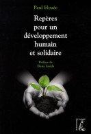 Reperes Pour Un Développement Humain Et Solidaire (2008) De P. Houee - Nature