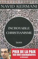 Incroyable Christianisme (2016) De Navid Kermani - Religion