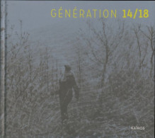Génération 14/18 (2015) De Collectif Kairos - Fotografia