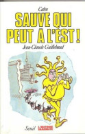 Sauve Qui Peut à L'Est (1991) De Cabu - Psychologie/Philosophie