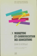 Marketing Et Communication Des Associations (1992) De Sciullo Di - Droit