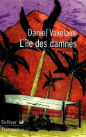 L'île Des Damnés (1999) De Daniel Vaxelaire - Historic