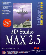 3d Studio Max 2. 5 Edition 1999 (1999) De Elliott Et Miller - Informática