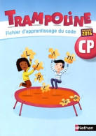 Trampoline CP 2016 : Fichier D'apprentissage Du Code (2016) De Alain Bondot - 6-12 Anni