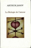 La Biologie De L'amour (2001) De Arthur Janov - Psychology/Philosophy