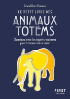 Le Petit Livre Des Animaux Totems (2020) De Grand Ours Chaman - Esotérisme