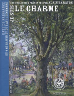 Je Suis Le Charme (2008) De Solène Bouton - Natualeza