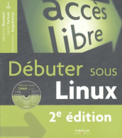 Débuter Sous Linux (2004) De Sébastien Blondeel - Informatique