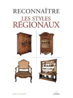 Reconnaître Les Styles Régionaux (1990) De L. Oliver - Décoration Intérieure