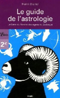 Le Guide De L'astrologie (2006) De Henri Brunel - Esoterismo