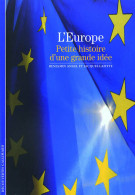 L'Europe. Petite Histoire D'une Grande Idée (1999) De Benjamin Angel - History