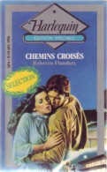 Chemins Croisés (1986) De Rebecca Flanders - Romantique
