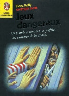 Jeux Dangereux (1997) De Fiona Kelly - Otros & Sin Clasificación