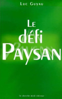 Le Défi Paysan (2000) De Luc Guyau - Natualeza