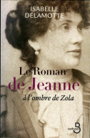 Le Roman De Jeanne (2009) De Isabelle Delamotte - Biographie