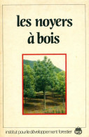 Les Noyers à Bois (1983) De Collectif - Garten