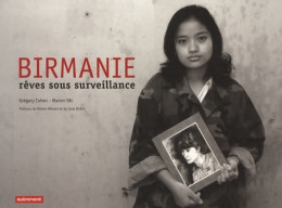 Birmanie Rêves Sous Surveillance (2008) De Manon Ott - Art