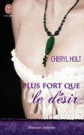 Plus Fort Que Le Désir (2012) De Holt - Romantique