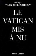 Le Vatican Mis à Nu (2000) De Collectif - Religion