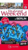 Un Grand Week-end à Berlin 2015 (2014) De Collectif - Toerisme