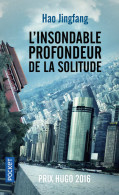 L'insondable Profondeur De La Solitude (2019) De Hao Jingfang - Andere & Zonder Classificatie