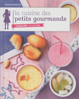 Cuisine Des Petits Gourmands (2011) De Alexandra Beauvais - Gastronomie