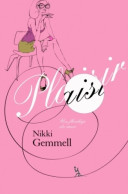 Plaisir (2011) De Nikki Gemmell - Santé