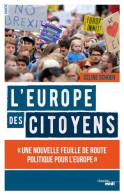 L'Europe Des Citoyens (2017) De Céline Schoen - Politik