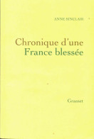 Chronique D'une France Blessée (2017) De Anne Sinclair - Politique