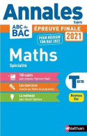 Maths Terminale Sujets Non Corrigés - Enseignement De Spécialité Terminale 2021 (2020) De Christian Lixi - 12-18 Ans