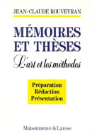 Memoires Et Theses. L'art Et Les Méthodes (1990) De Jean-Claude Rouveyran - Über 18
