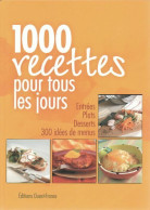 1000 Recettes Pour Tous Les Jours (2001) De Collectif - Gastronomía