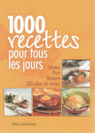 1000 Recettes Pour Tous Les Jours (2001) De Collectif - Gastronomie